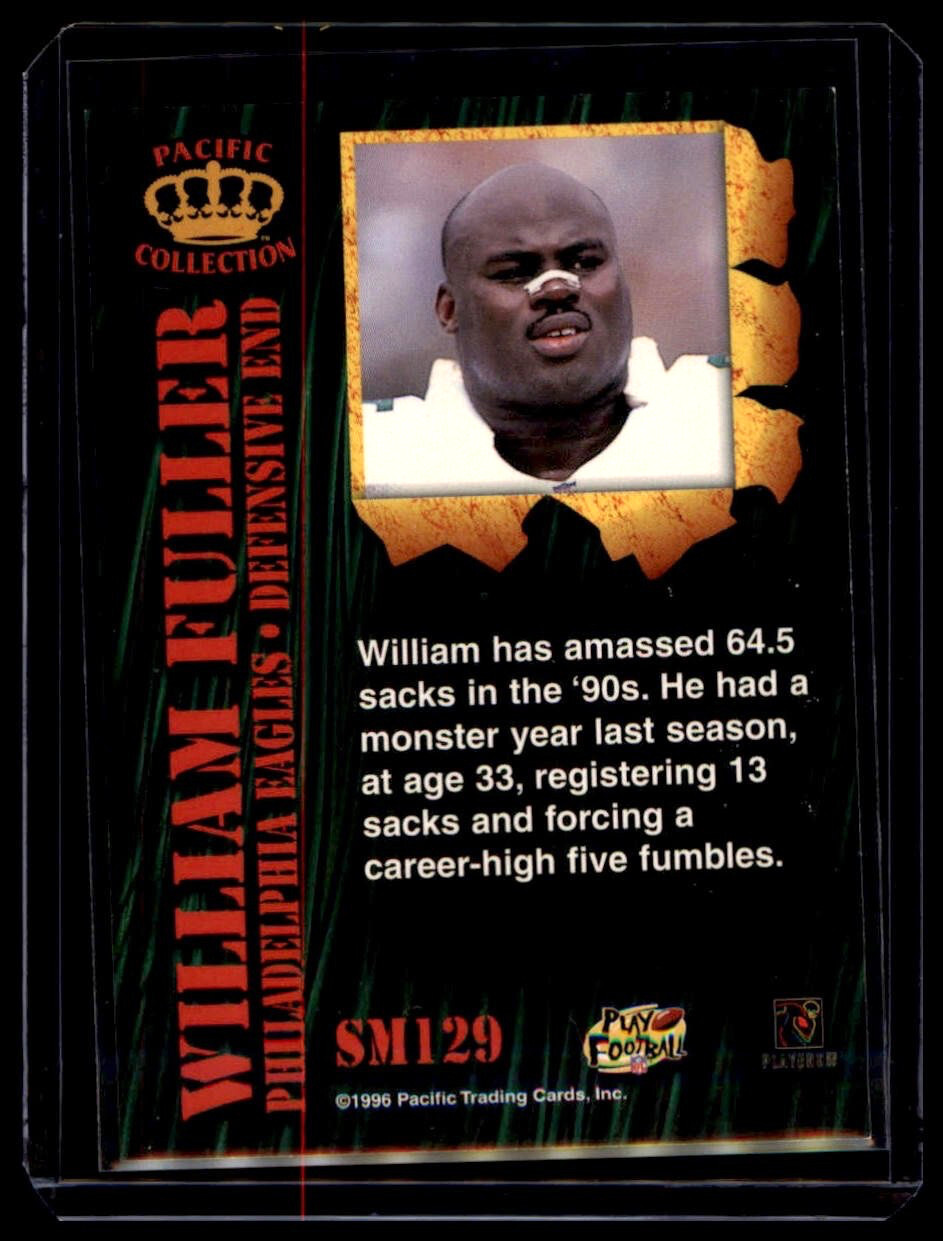 1996 Pacific Collection - Smash-Mouth William Fuller #SM129 Philadelphia Eagles - Image 2