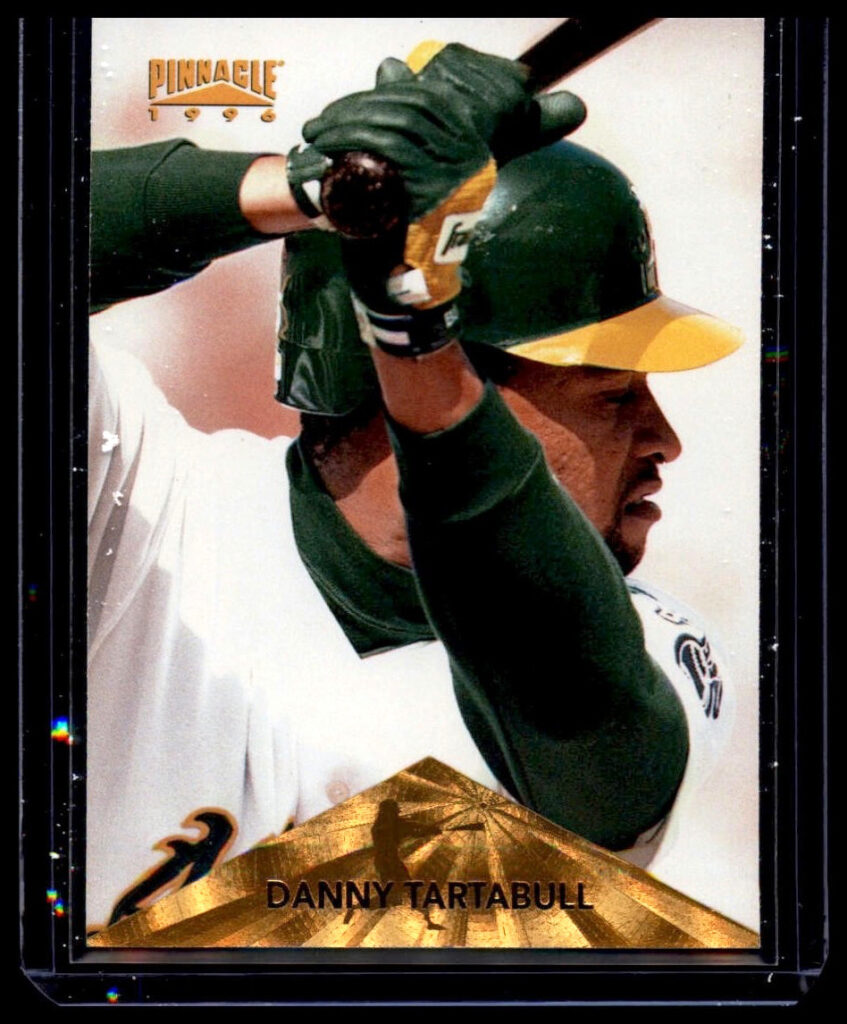 1996 Pinnacle - Danny Tartabull #17 Oakland Athletics Baseball Card